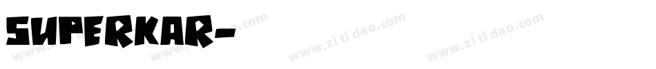 SUPERKAR字体转换