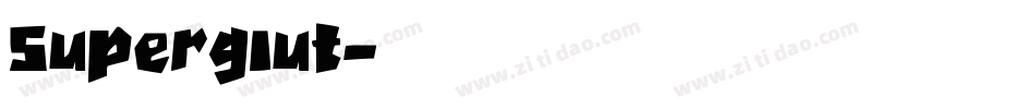 Superglut字体转换