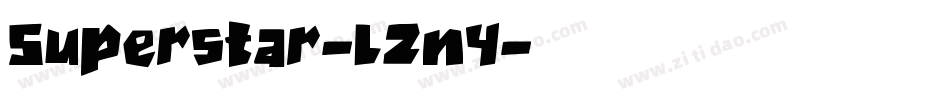 Superstar-LZn4字体转换