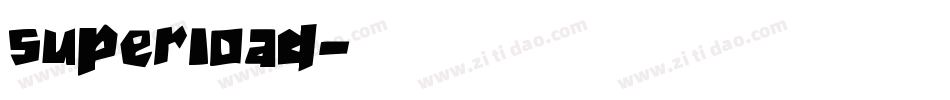 superload字体转换