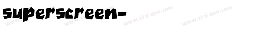 superscreen字体转换