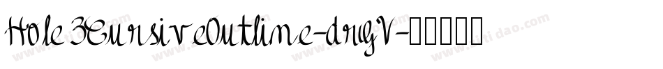 Hole3CursiveOutline-drGV字体转换