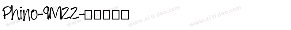 Phino-9M22字体转换