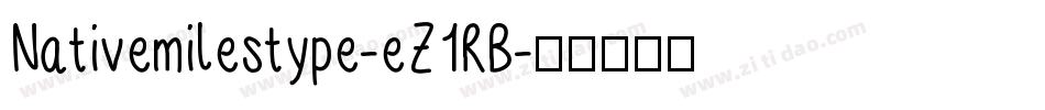 Nativemilestype-eZ1RB字体转换