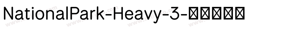 NationalPark-Heavy-3字体转换