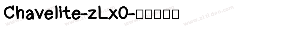 Chavelite-zLx0字体转换