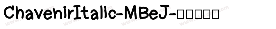 ChavenirItalic-MBeJ字体转换