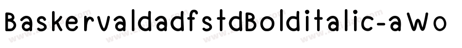 BaskervaldadfstdBolditalic-aW05字体转换