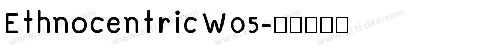 EthnocentricW05字体转换