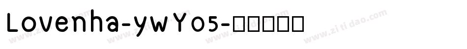 Lovenha-ywY05字体转换