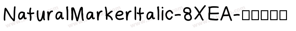NaturalMarkerItalic-8XEA字体转换