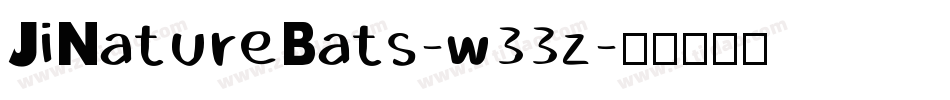 JiNatureBats-w33z字体转换