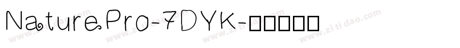 NaturePro-7DYK字体转换