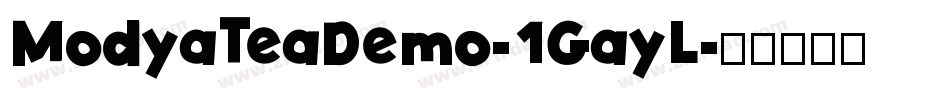 ModyaTeaDemo-1GayL字体转换