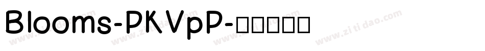 Blooms-PKVpP字体转换
