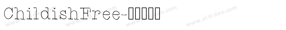 ChildishFree字体转换