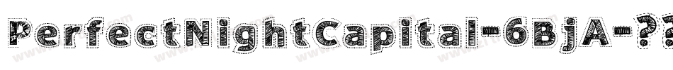PerfectNightCapital-6BjA字体转换