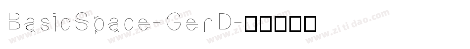 BasicSpace-GenD字体转换