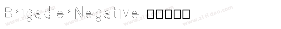 BrigadierNegative字体转换