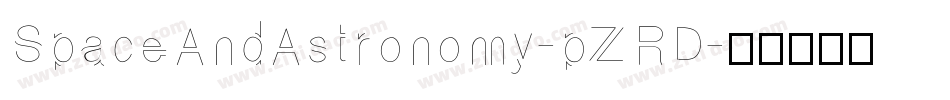 SpaceAndAstronomy-pZRD字体转换