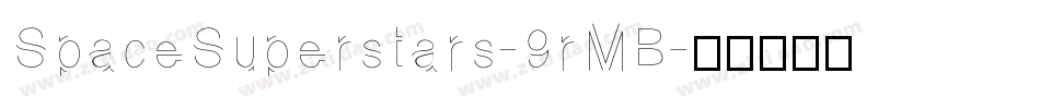 SpaceSuperstars-9rMB字体转换