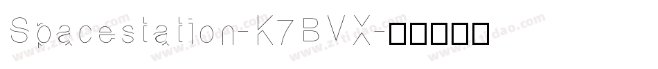 Spacestation-K7BVX字体转换