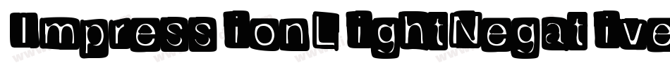 ImpressionLightNegative字体转换