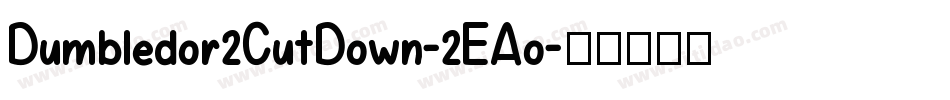 Dumbledor2CutDown-2EAo字体转换