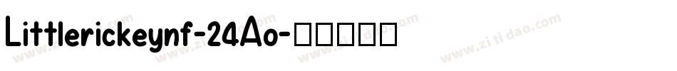 Littlerickeynf-24Ao字体转换
