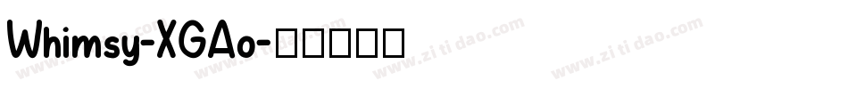 Whimsy-XGAo字体转换