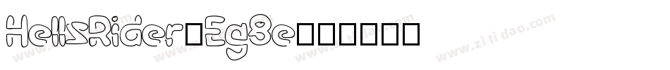 HellsRider-Eg8e字体转换