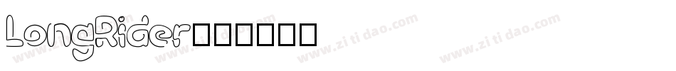 LongRider字体转换