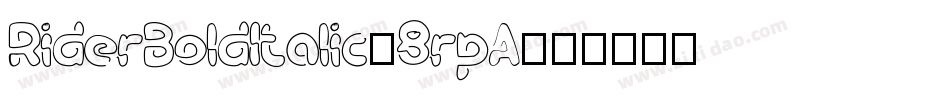 RiderBoldItalic-8rpA字体转换