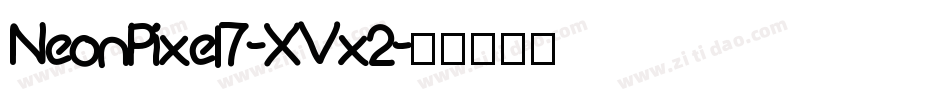 NeonPixel7-XVx2字体转换