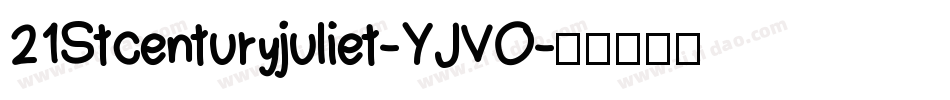21Stcenturyjuliet-YJVO字体转换