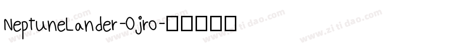 NeptuneLander-Ojro字体转换