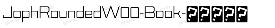 JophRoundedW00-Book字体转换
