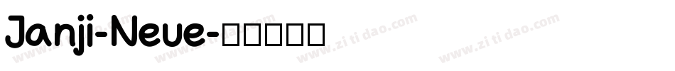 Janji-Neue字体转换