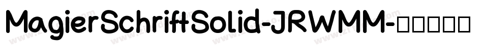 MagierSchriftSolid-JRWMM字体转换