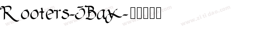 Rooters-3Bay字体转换