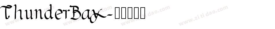 ThunderBay字体转换