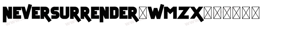 NeverSurrender-wMzx字体转换