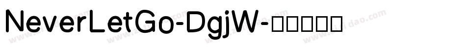 NeverLetGo-DgjW字体转换