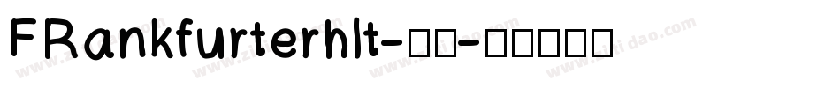 FRankfurterhlt-普通字体转换