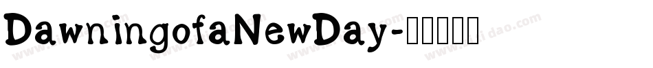 DawningofaNewDay字体转换