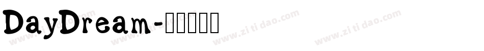 DayDream字体转换