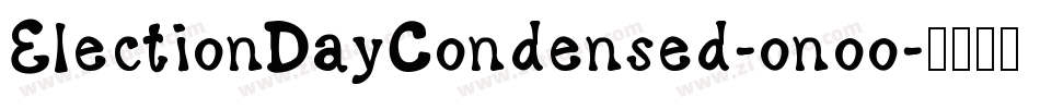 ElectionDayCondensed-onoo字体转换