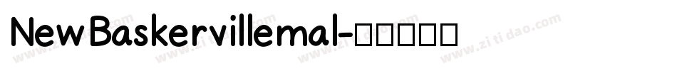 NewBaskervillemal字体转换