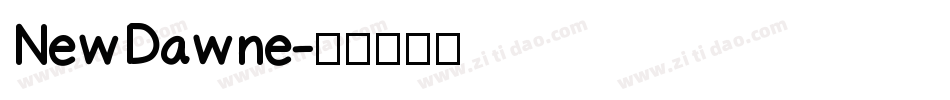 NewDawne字体转换