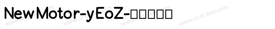 NewMotor-yEoZ字体转换